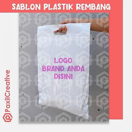 Paxil Creative: Solusi Sablon Plastik Terbaik di Rembang