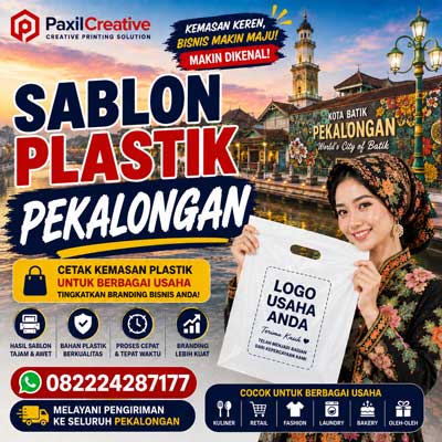 Inovasi dan Kualitas Menjadi Satu di Paxil Creative Pekalongan, Solusi Terbaik untuk Sablon Plastik!